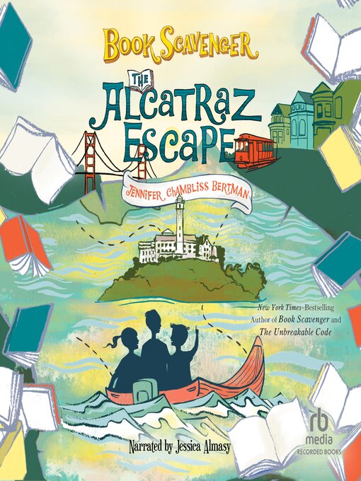 Title details for The Alcatraz Escape by Jennifer Chambliss Bertman - Available